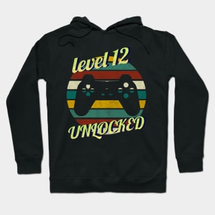 Level 12 Unlocked 12th Birthday funny Gift idea for Gamers Hoodie